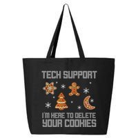 Tech Support I'm Here To Delete Your Cookies 25L Jumbo Tote