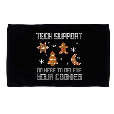 Tech Support I'm Here To Delete Your Cookies Microfiber Hand Towel
