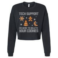 Tech Support I'm Here To Delete Your Cookies Cropped Pullover Crew