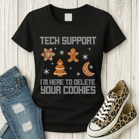 Tech Support I'm Here To Delete Your Cookies Womens T-Shirt