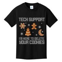 Tech Support I'm Here To Delete Your Cookies Kids T-Shirt