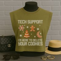 Tech Support I'm Here To Delete Your Cookies Garment-Dyed Women's Muscle Tee