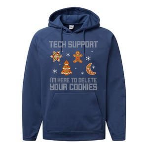 Tech Support I'm Here To Delete Your Cookies Performance Fleece Hoodie