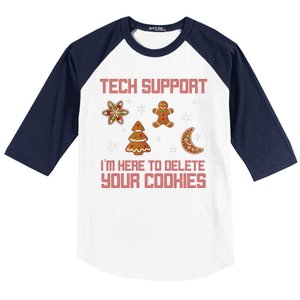 Tech Support I'm Here To Delete Your Cookies Baseball Sleeve Shirt