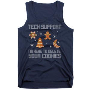 Tech Support I'm Here To Delete Your Cookies Tank Top