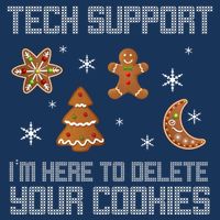 Tech Support I'm Here To Delete Your Cookies Infant Baby Jersey Bodysuit
