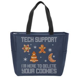 Tech Support I'm Here To Delete Your Cookies Zip Tote Bag