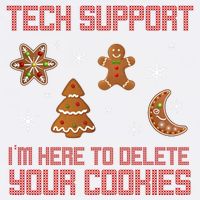 Tech Support I'm Here To Delete Your Cookies Garment-Dyed Sweatshirt