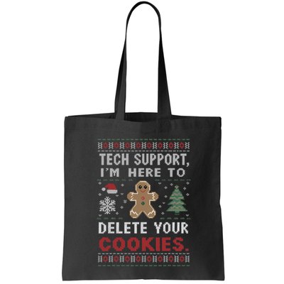 Tech Support IM Here To Delete Your Cookies Xmas Programmer Tote Bag