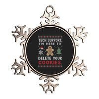 Tech Support IM Here To Delete Your Cookies Xmas Programmer Metallic Star Ornament