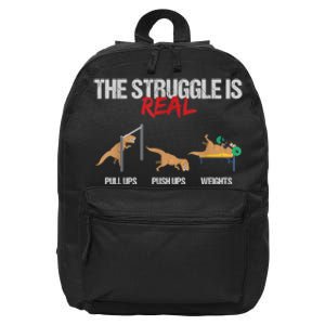 The Struggle Is Real T Rex Dinosaur Workout Fitness 16 in Basic Backpack