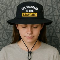 The Standard Is The Standard Bucket Hat