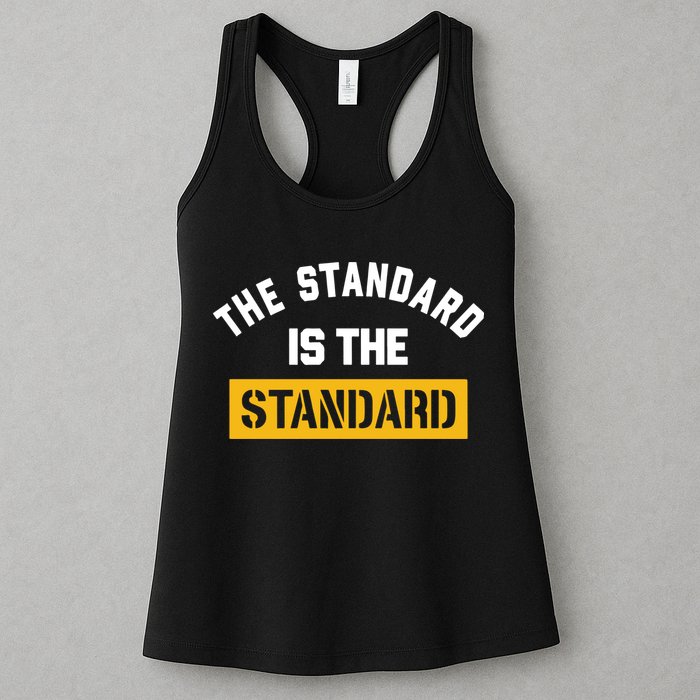 The Standard Is The Standard Womens Tank Top