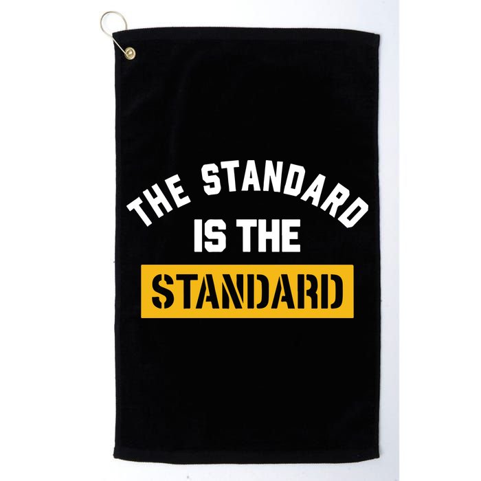 The Standard Is The Standard Golf Towel