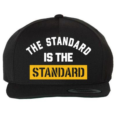 The Standard Is The Standard Wool Snapback Cap