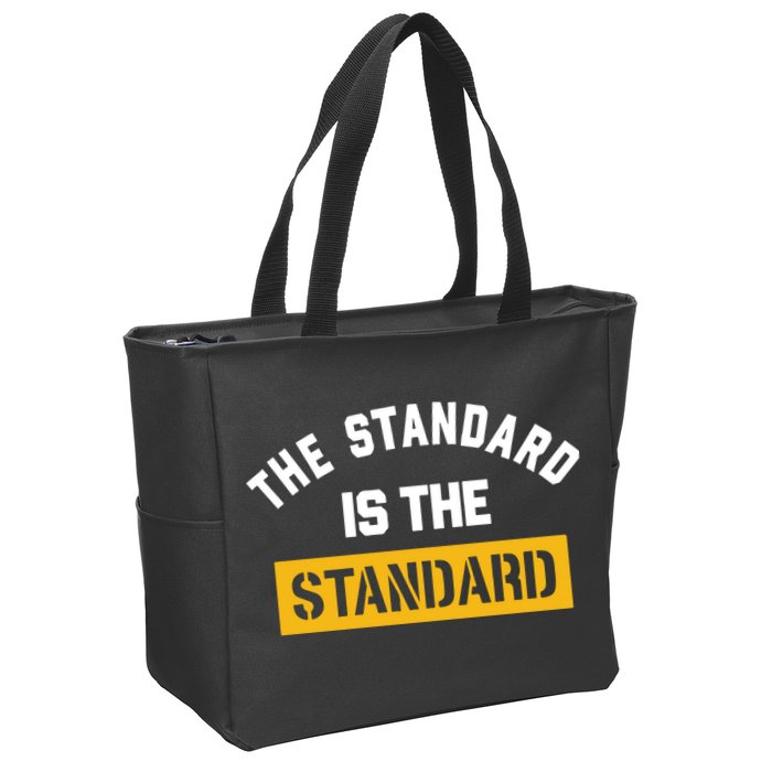 The Standard Is The Standard Zip Tote Bag