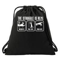 The Struggle Is Real Funny Dinosaurus Workout Weights Drawstring Bag