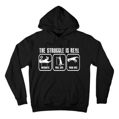 The Struggle Is Real Funny Dinosaurus Workout Weights Tall Hoodie