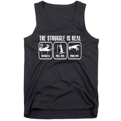 The Struggle Is Real Funny Dinosaurus Workout Weights Tank Top