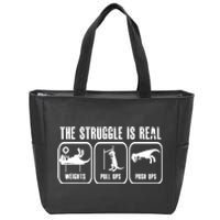 The Struggle Is Real Funny Dinosaurus Workout Weights Zip Tote Bag