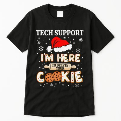 Tech Support IM Here To Delete Your Cookies Funny Christmas Tall T-Shirt