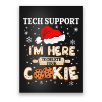 Tech Support IM Here To Delete Your Cookies Funny Christmas Poster