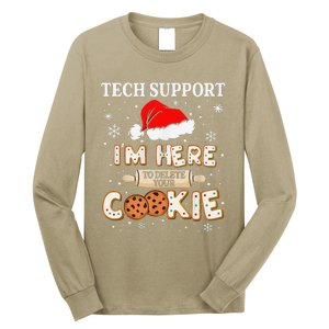 Tech Support IM Here To Delete Your Cookies Funny Christmas Long Sleeve Shirt