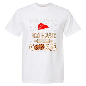 Tech Support IM Here To Delete Your Cookies Funny Christmas Garment-Dyed Heavyweight T-Shirt