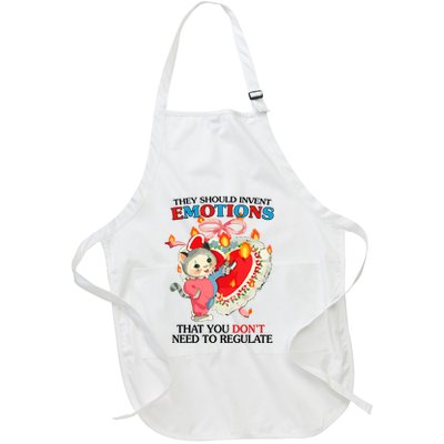They Should Invent Emotions That You DonT Need To Regulate Full-Length Apron With Pockets
