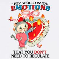 They Should Invent Emotions That You DonT Need To Regulate Mousepad