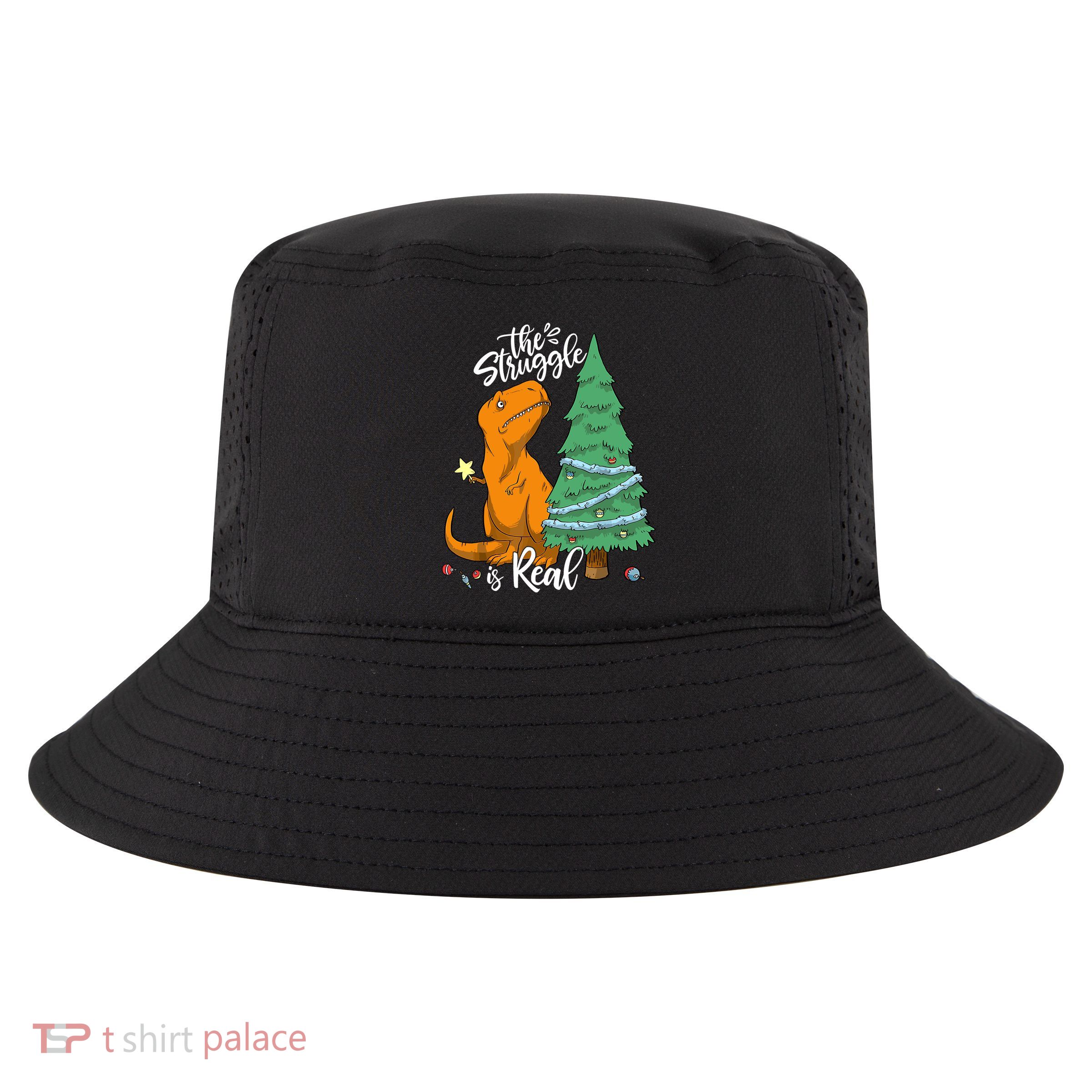 The Struggle Is Real Dinosaur Trex Christmas Tree Xmas Funny Cool Comfort Performance Bucket Hat