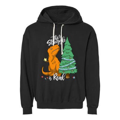 The Struggle Is Real Dinosaur Trex Christmas Tree Xmas Funny Garment-Dyed Fleece Hoodie
