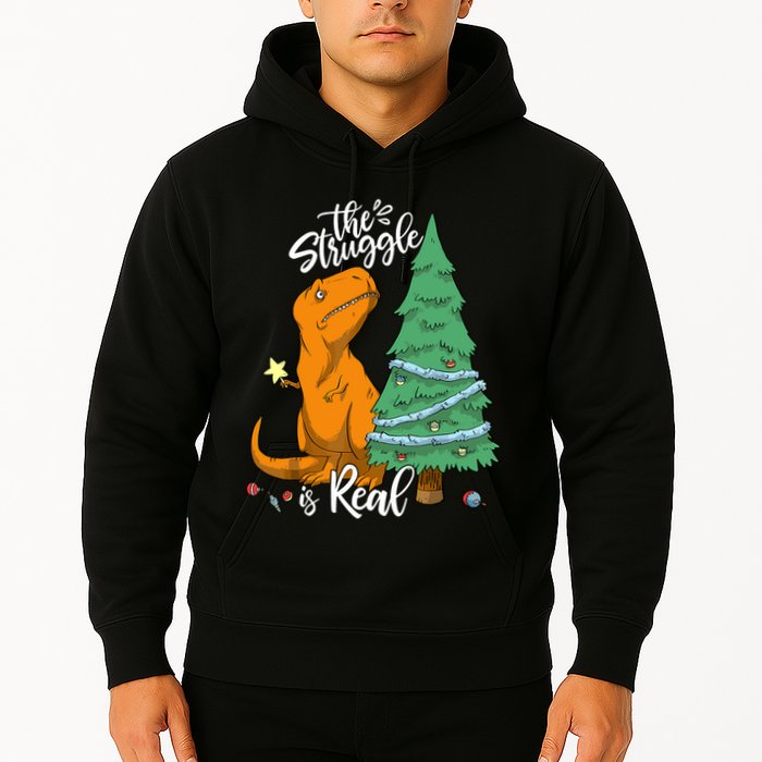 The Struggle Is Real Dinosaur Trex Christmas Tree Xmas Funny Hoodie