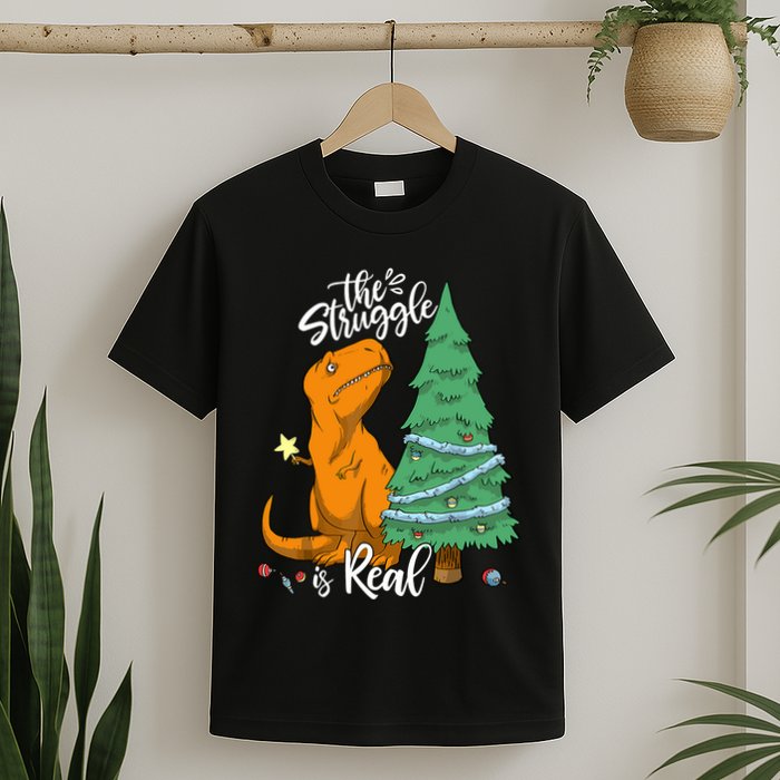 The Struggle Is Real Dinosaur Trex Christmas Tree Xmas Funny T-Shirt