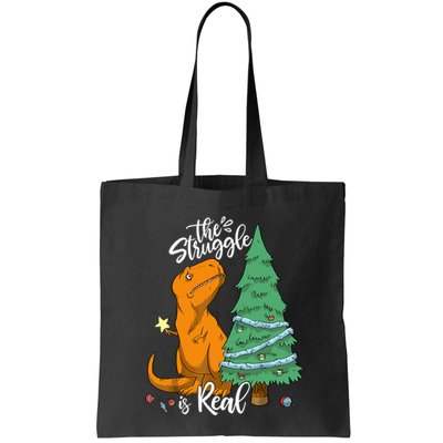 The Struggle Is Real Dinosaur Trex Christmas Tree Xmas Funny Bag