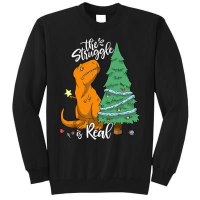 The Struggle Is Real Dinosaur Trex Christmas Tree Xmas Funny Tall Sweatshirt