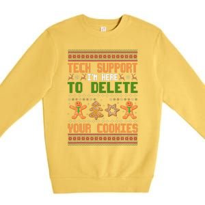 Tech Support I’M Here To Delete Your Cookies Ugly Christmas Premium Crewneck Sweatshirt