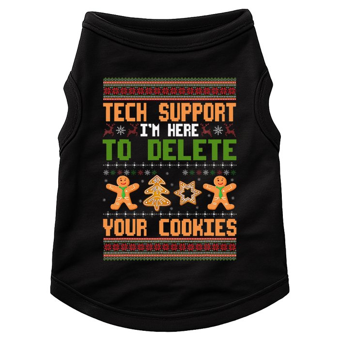 Tech Support I’M Here To Delete Your Cookies Ugly Christmas Doggie Tank
