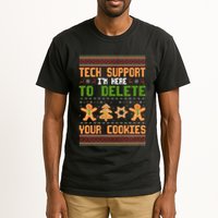 Tech Support I’M Here To Delete Your Cookies Ugly Christmas Tall T-Shirt