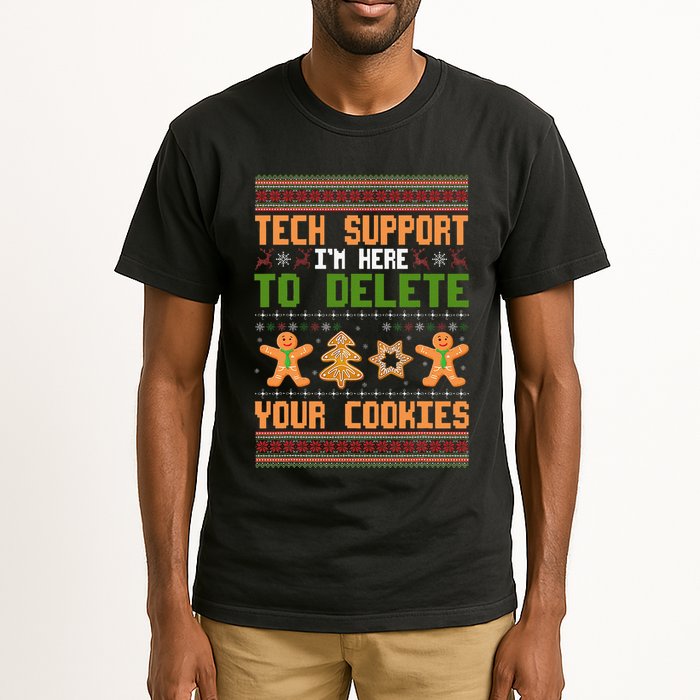 Tech Support I’M Here To Delete Your Cookies Ugly Christmas Tall T-Shirt