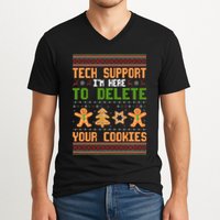 Tech Support I’M Here To Delete Your Cookies Ugly Christmas V-Neck T-Shirt