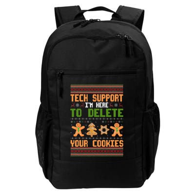 Tech Support I’M Here To Delete Your Cookies Ugly Christmas Daily Commute Backpack