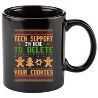 Tech Support I’M Here To Delete Your Cookies Ugly Christmas 11oz C Handle Ceramic Mug
