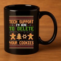 Tech Support I’M Here To Delete Your Cookies Ugly Christmas 11oz C Handle Ceramic Mug