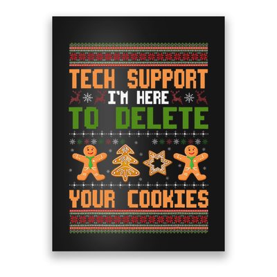 Tech Support I’M Here To Delete Your Cookies Ugly Christmas Poster