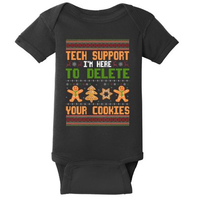 Tech Support I’M Here To Delete Your Cookies Ugly Christmas Baby Bodysuit