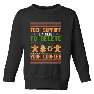 Tech Support I’M Here To Delete Your Cookies Ugly Christmas Toddler Sweatshirt