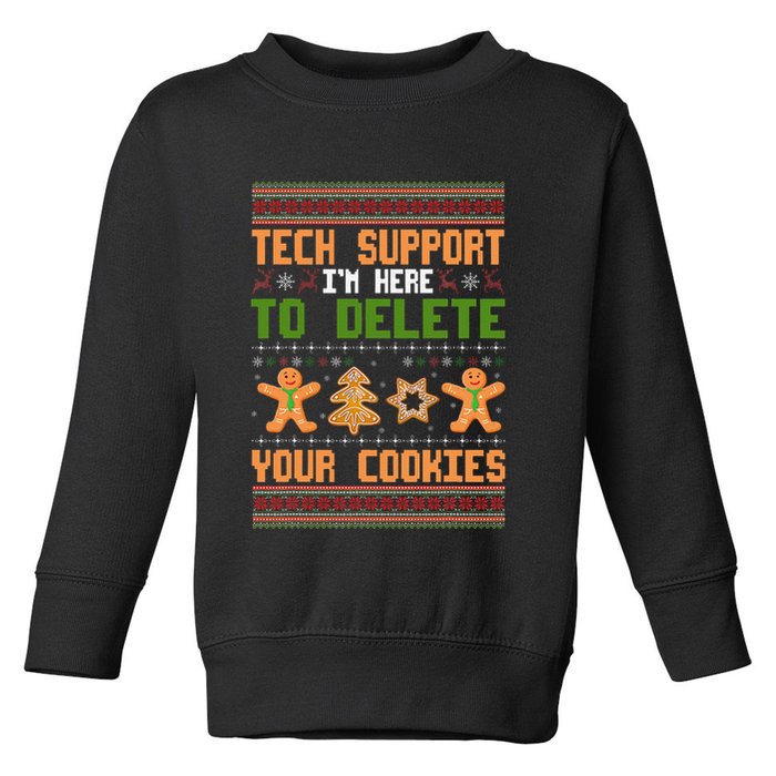 Tech Support I’M Here To Delete Your Cookies Ugly Christmas Toddler Sweatshirt