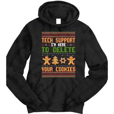 Tech Support I’M Here To Delete Your Cookies Ugly Christmas Tie Dye Hoodie