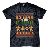 Tech Support I’M Here To Delete Your Cookies Ugly Christmas Tie-Dye T-Shirt